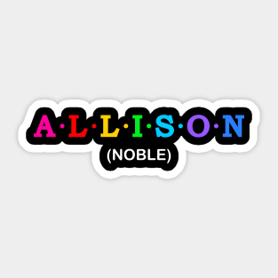 Allison  - Noble Sticker